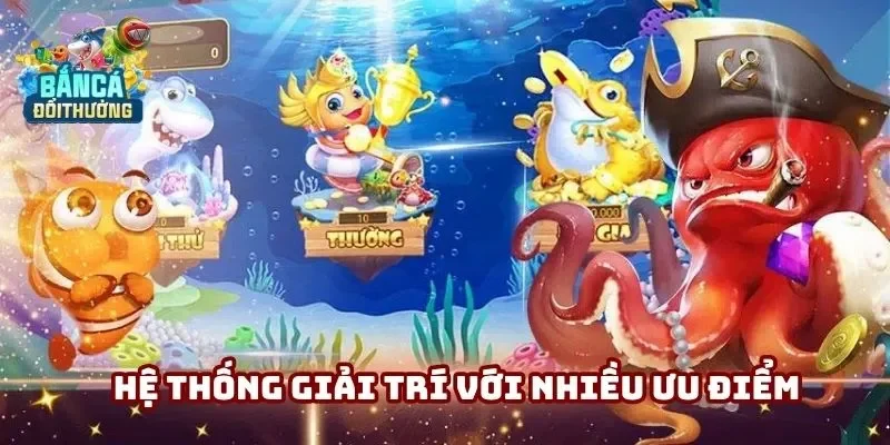 FC bắn cá cùng loạt ưu điểm nổi trội